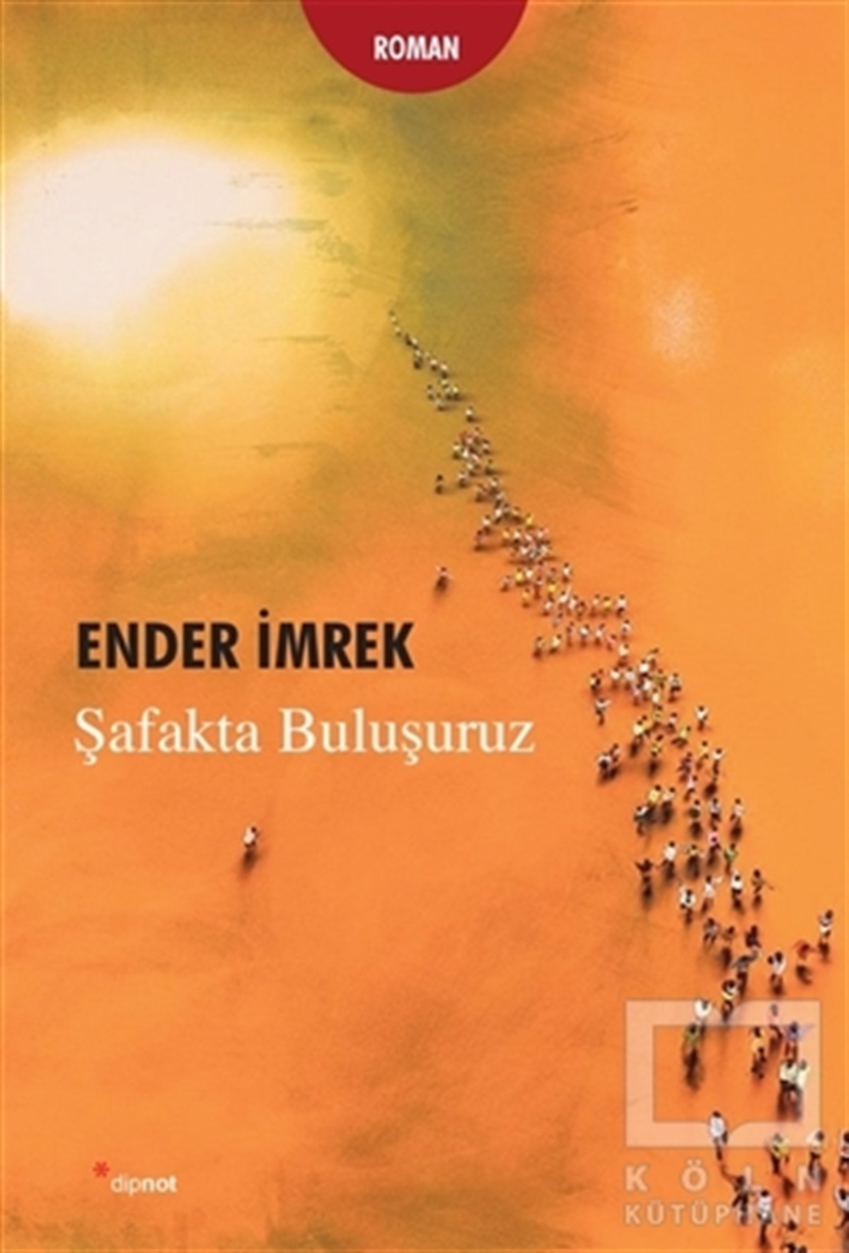 Ender İmrekRomanŞafakta Buluşuruz