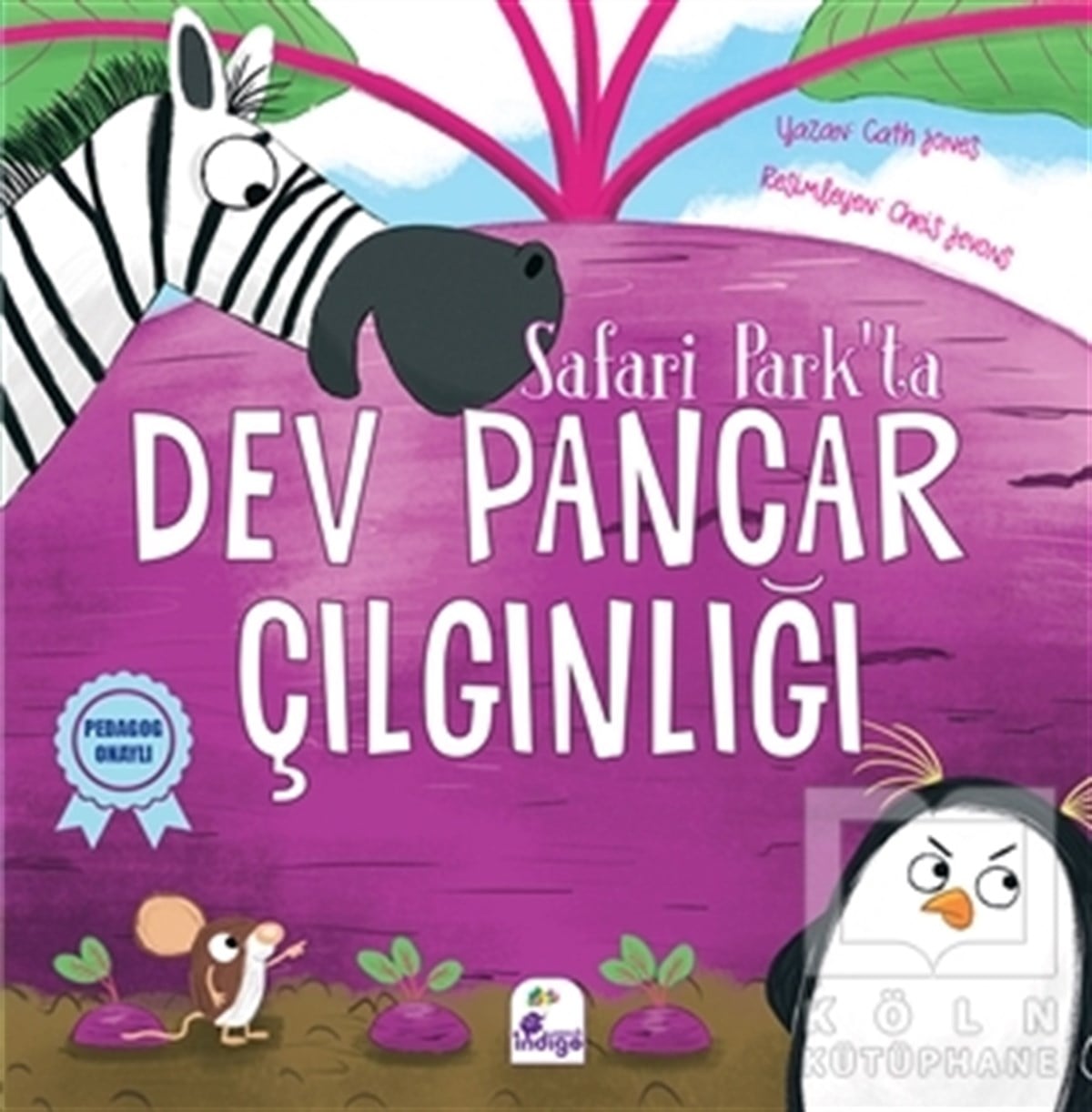 Cath JonesOkul Öncesi Resimli KitaplarSafari Park’ta Dev Pancar Çılgınlığı