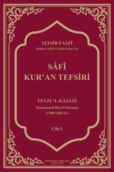 Feyzu'l Kaşaniİslami KitaplarSafi Kur'an Tefsiri Cilt 1