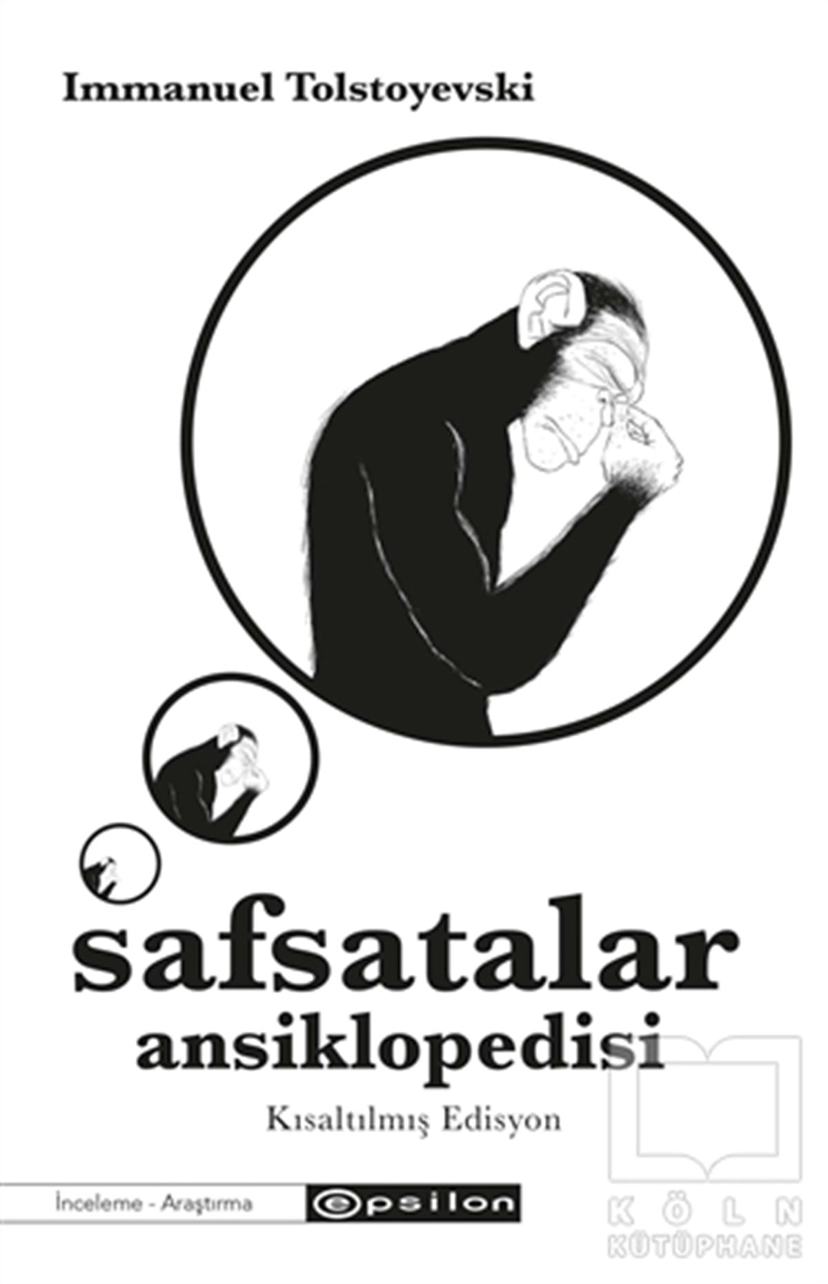Immanuel TolstoyevskiAraştırma-İnceleme-ReferansSafsatalar Ansiklopedisi