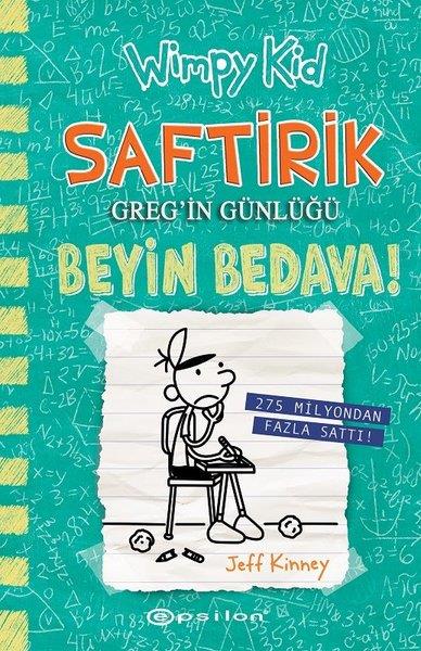 Jeff KinneyÇocuk Gençlik RomanlarıSaftirik Greg'in Günlüğü 18 - Beyin Bedava!