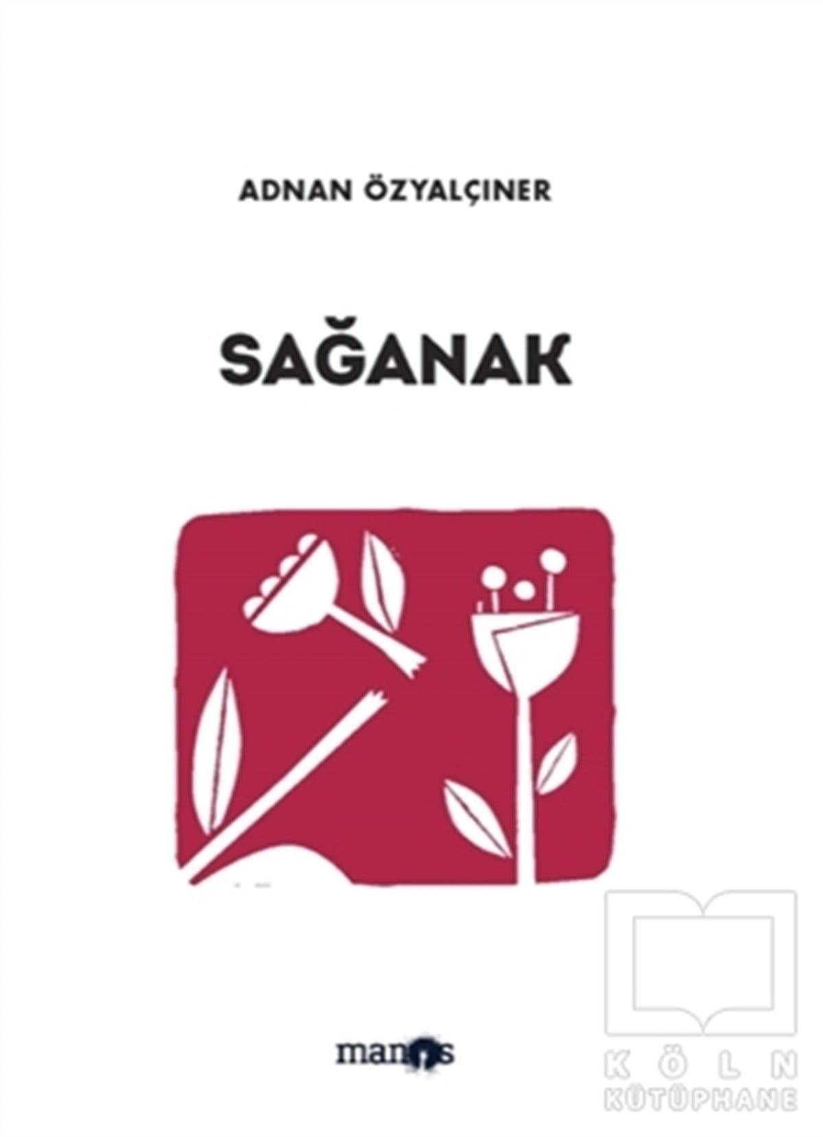 Adnan ÖzyalçınerÖyküSağanak