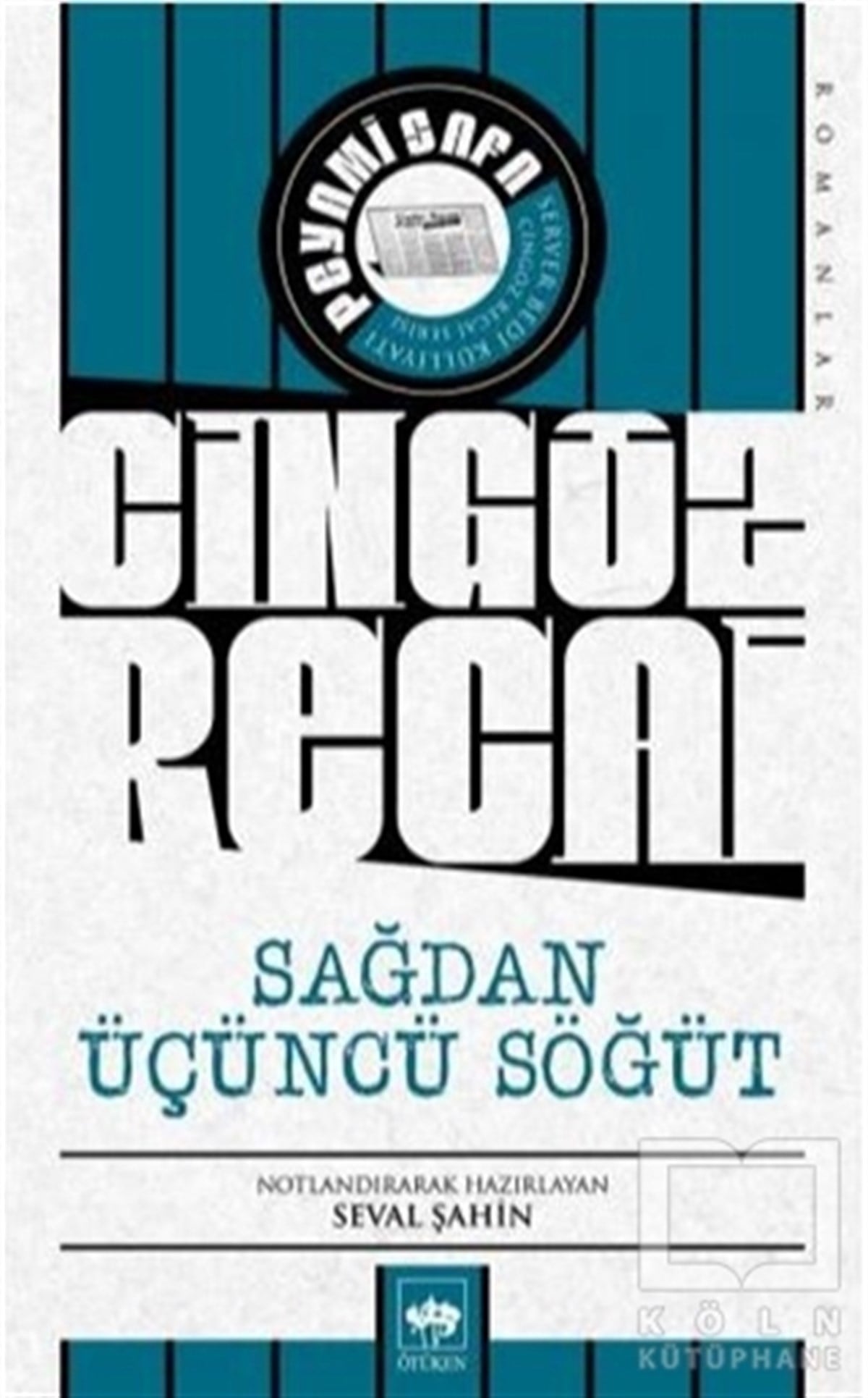 Peyami SafaRomanSağdan Üçüncü Söğüt - Cingöz Recai