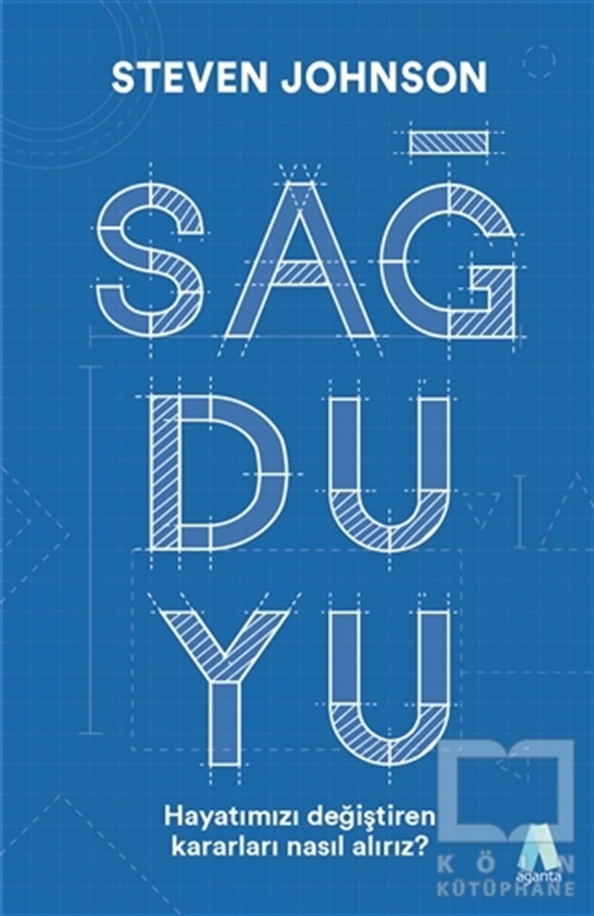 Steven JohnsonKişisel Gelişim KitaplarıSağduyu