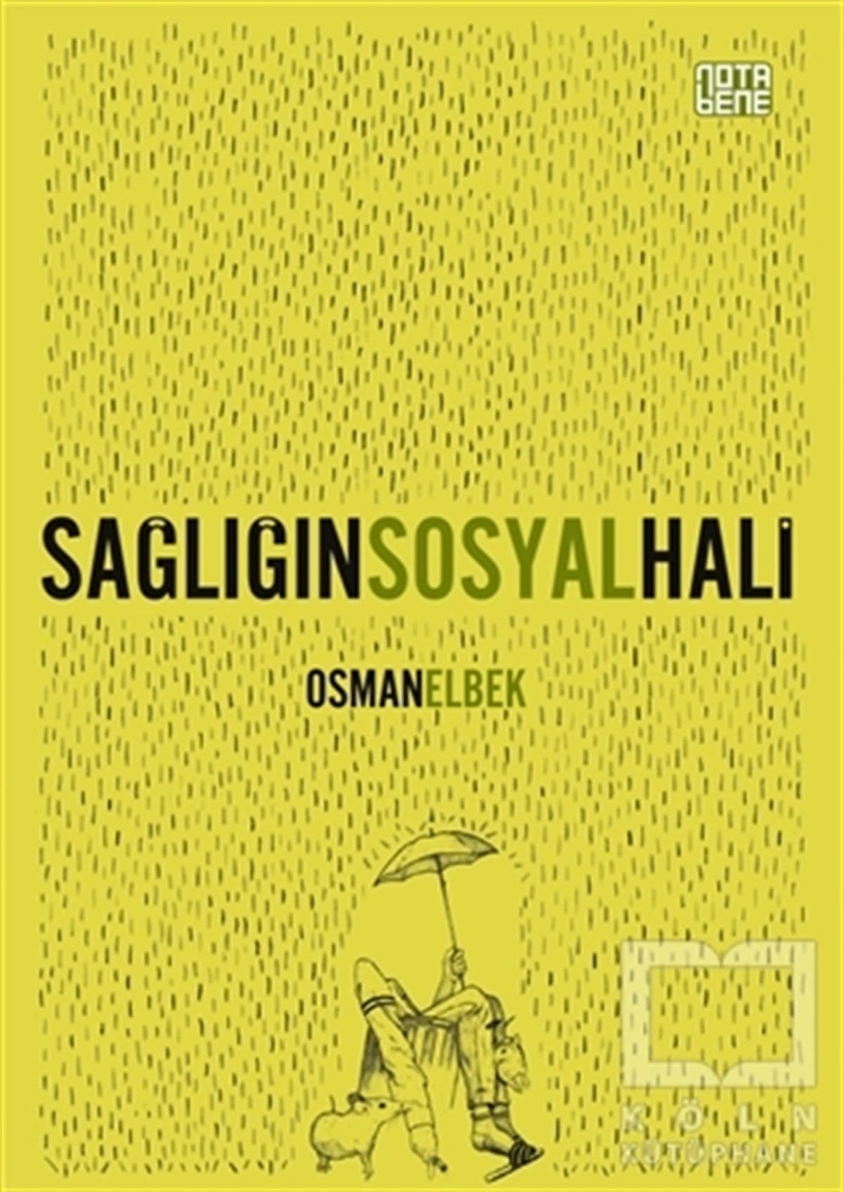 Osman ElbekDiğerSağlığın Sosyal Hali