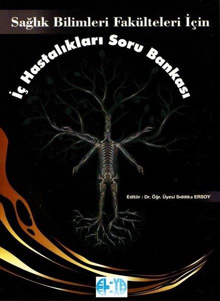HeyetTipSağlık Bilimleri Fakülteleri İçin İç Hastalıkları Soru Bankası