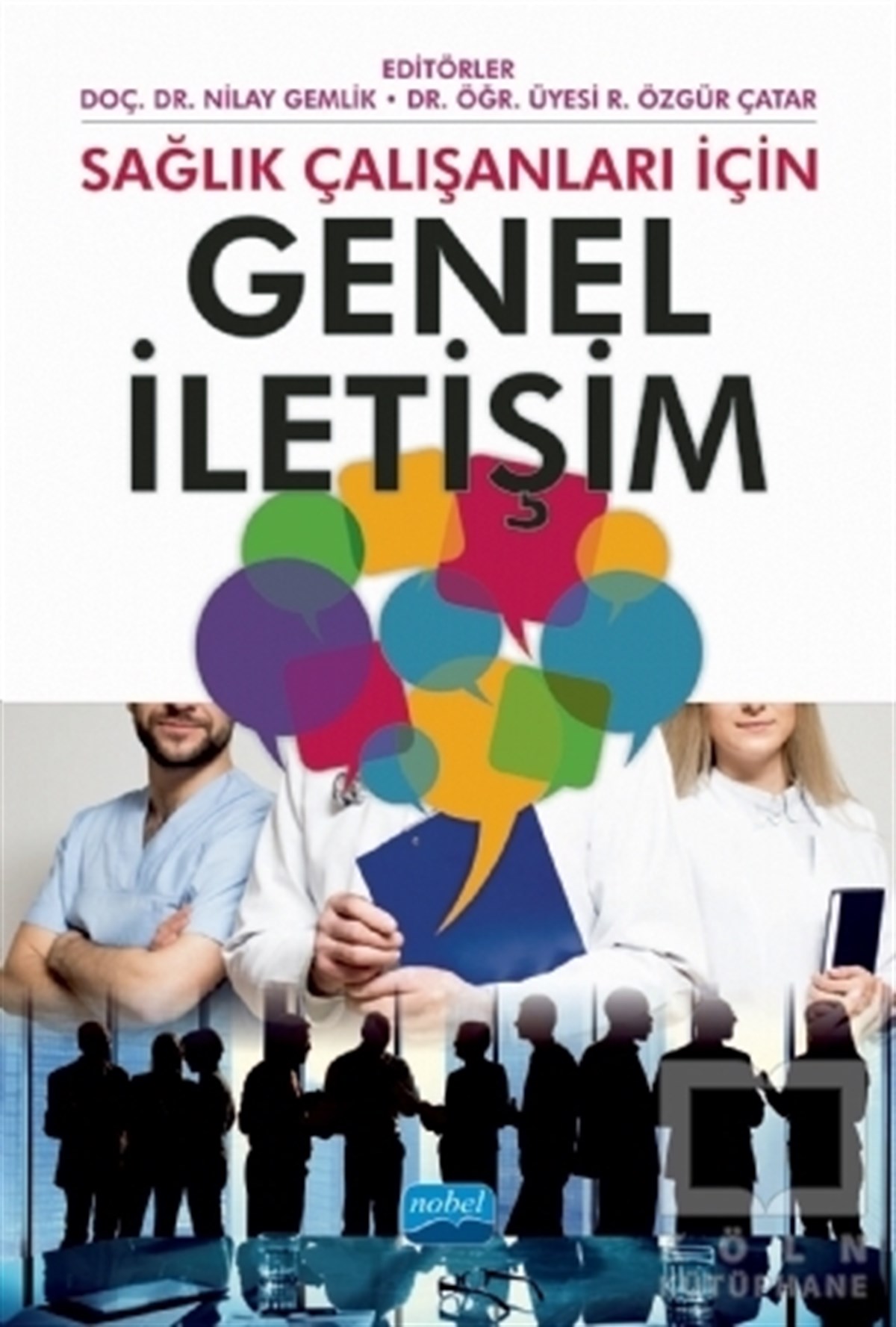 Ali ArslanoğluSağlık İletişimiSağlık Çalışanları İçin Genel İletişim