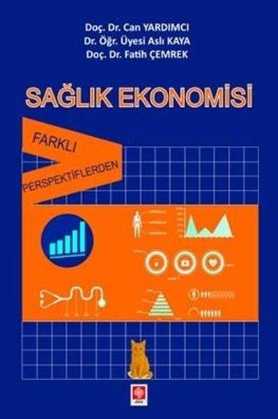 Aslı KayaDigerSağlık Ekonomisi - Farklı Perspektiflerden