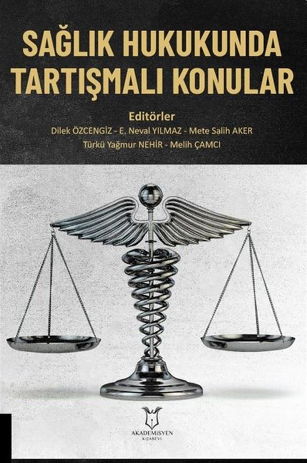 KolektifTipSağlık Hukukunda Tartışmalı Konular