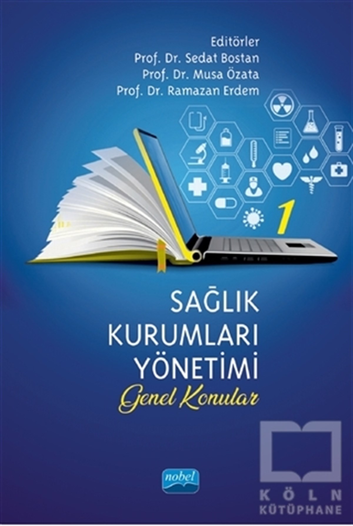 Sedat BostanGenel Sağlık KitaplarıSağlık Kurumları Yönetimi 1