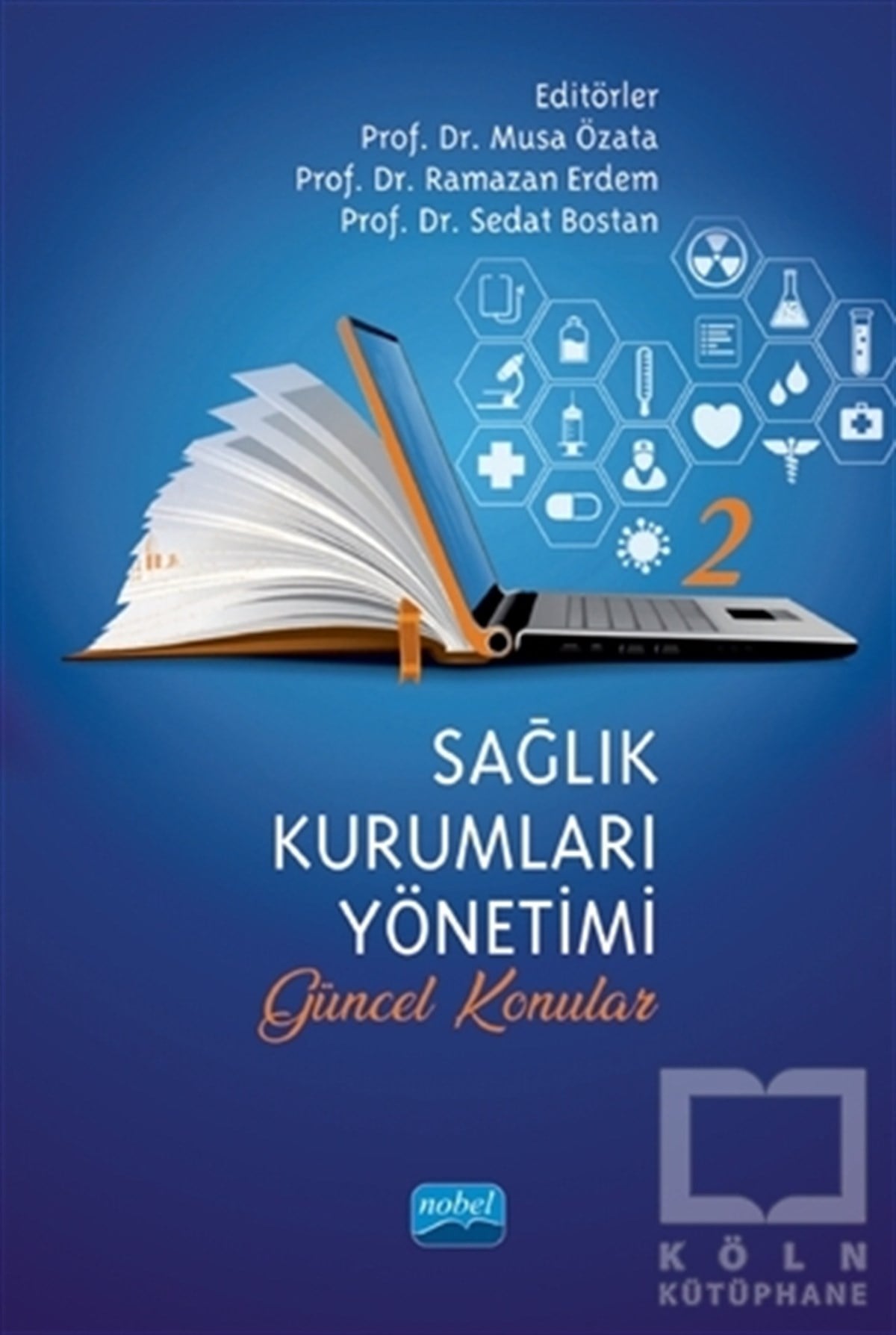 Musa ÖzataGenel Sağlık KitaplarıSağlık Kurumları Yönetimi 2