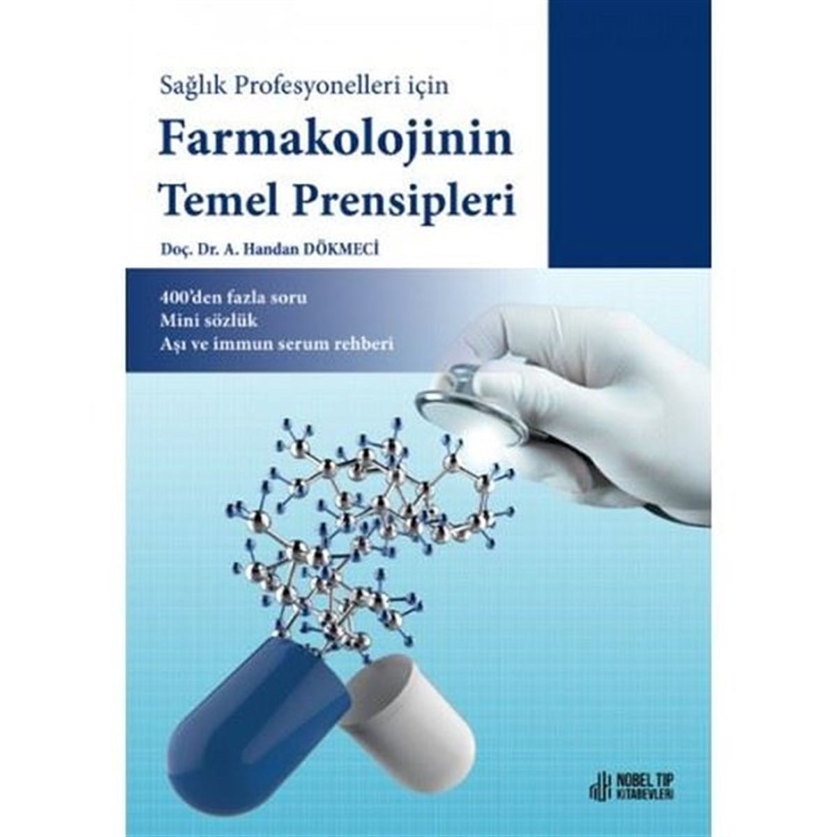 KolektifTıpSağlık Profesyonelleri İçin Farmakolojinin Temel Prensipleri