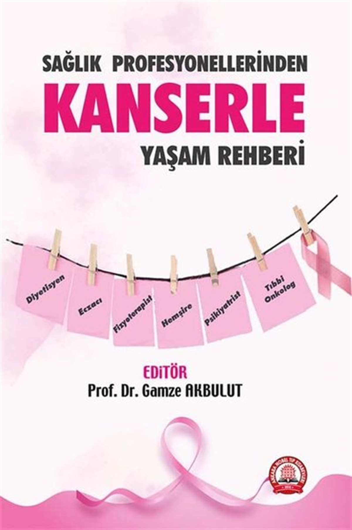 KolektifEğitimSağlık Profesyonellerinden Kanserle Yaşam Rehberi