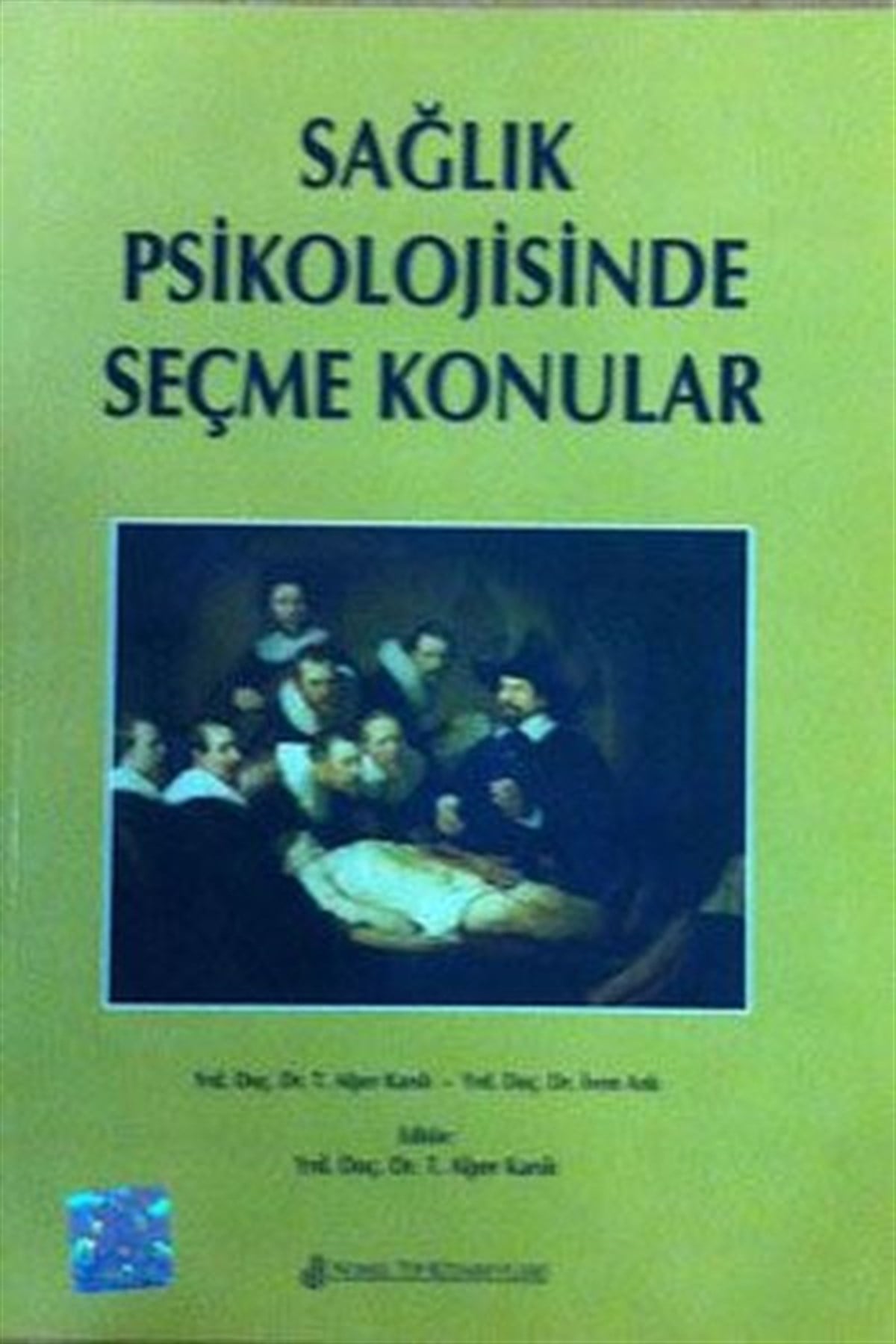 KolektifTıpSağlık Psikolojisinde Seçme Konular