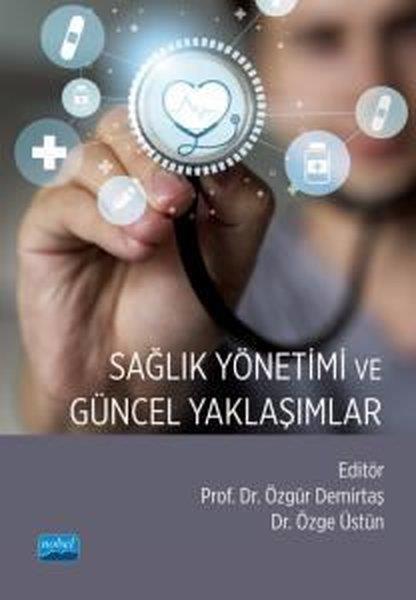KolektifIsletme - Is IdaresiSağlık Yönetimi ve Güncel Yaklaşımlar