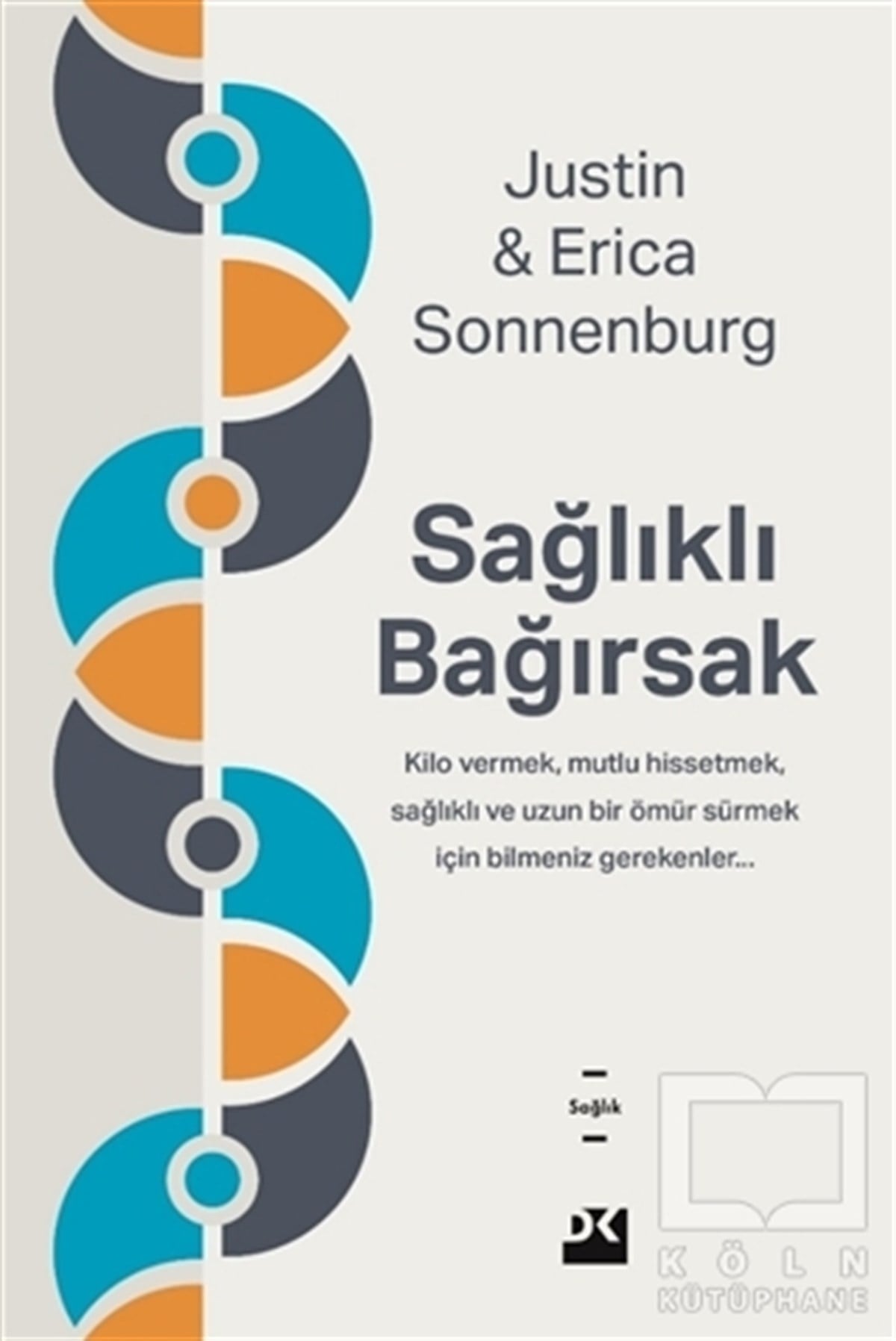 Erica SonnenburgGenel Sağlık KitaplarıSağlıklı Bağırsak