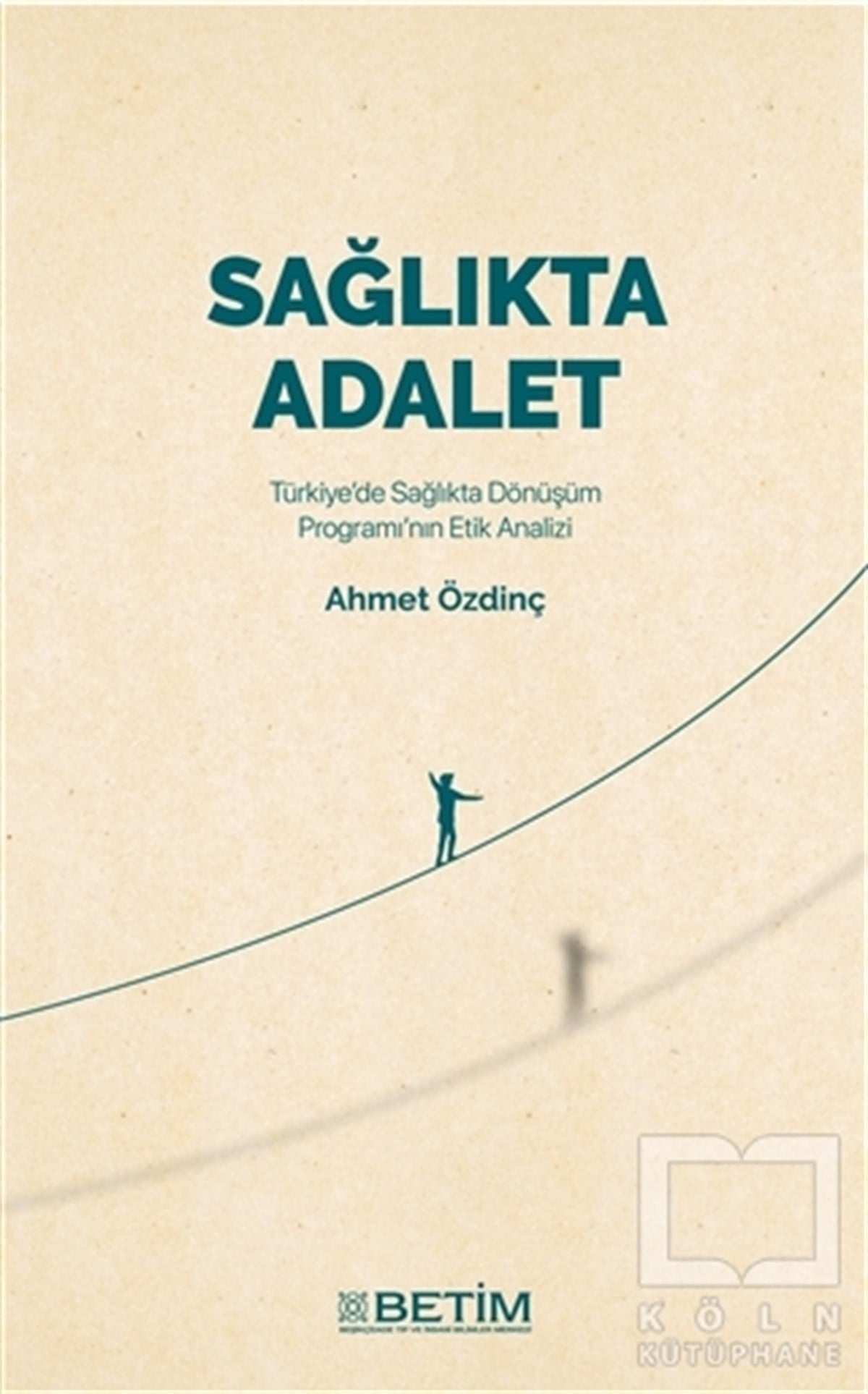 Ahmet ÖzdinçDiğerSağlıkta Adalet