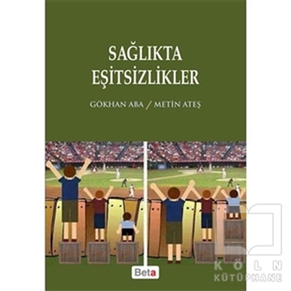 Gökhan AbaDiğerSağlıkta Eşitsizlikler