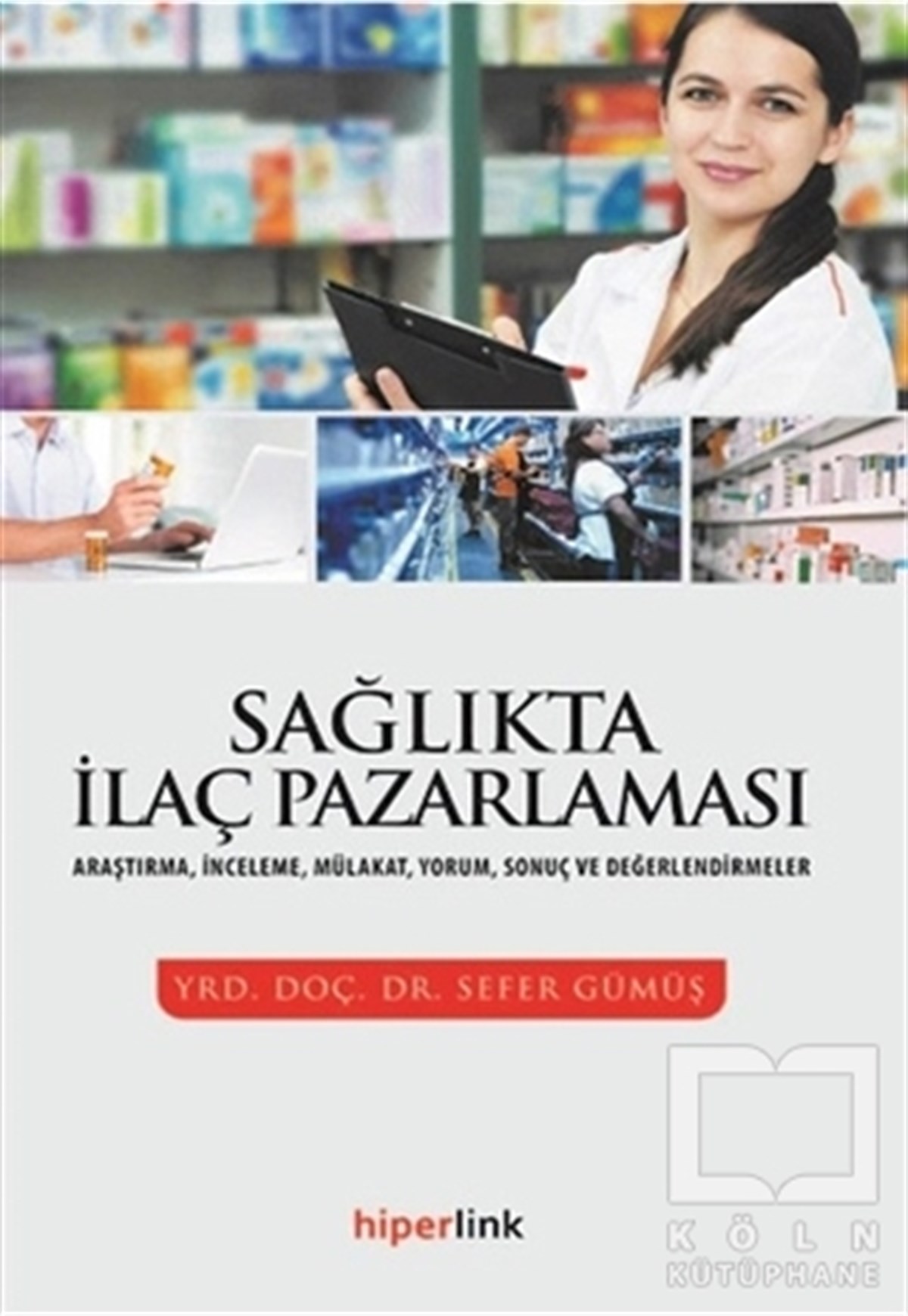Sefer Gümüşİşletme, Muhasebe, MaliyeSağlıkta İlaç Pazarlaması