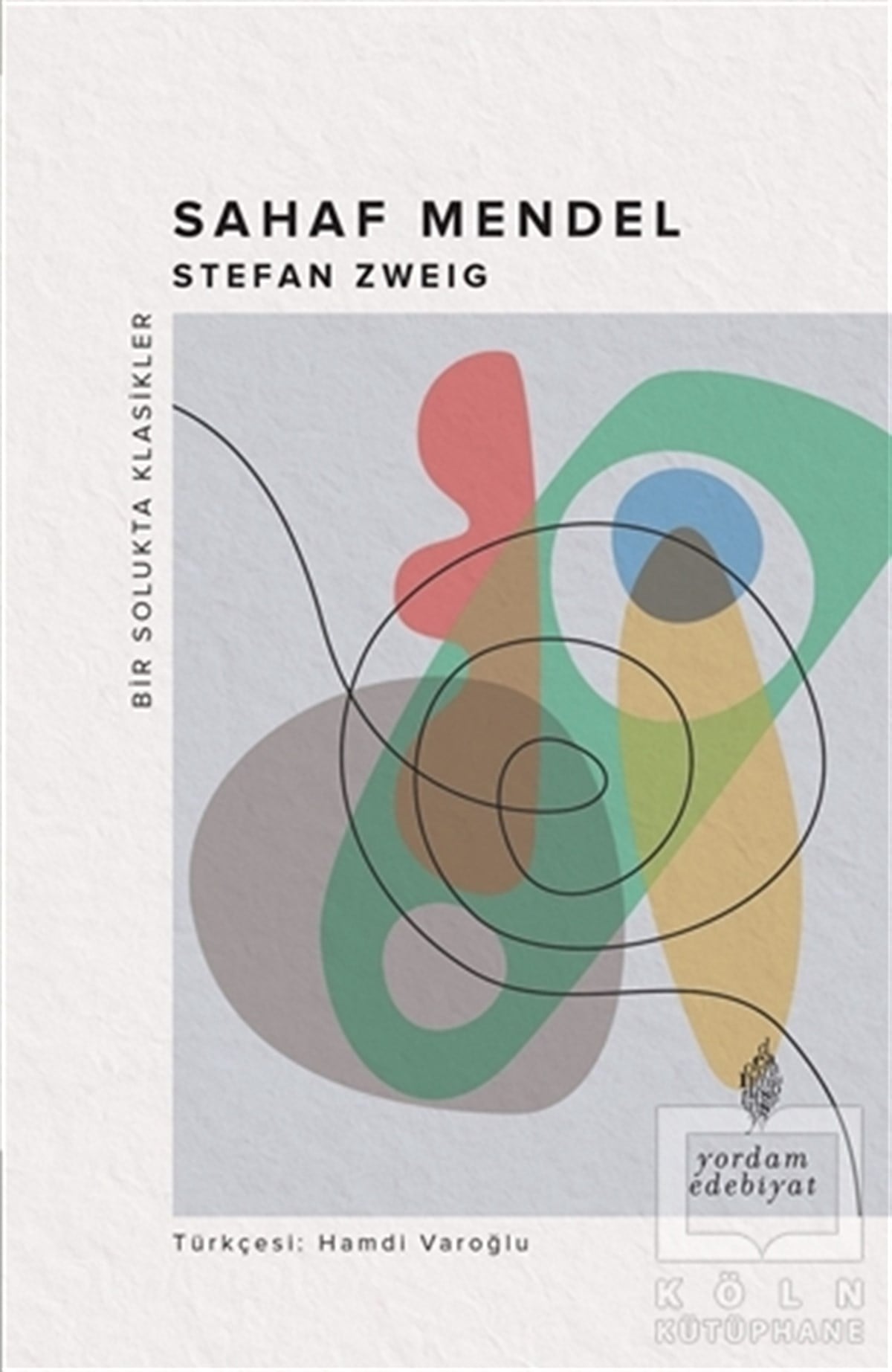 Stefan ZweigDünya Klasikleri & Klasik KitaplarSahaf Mendel