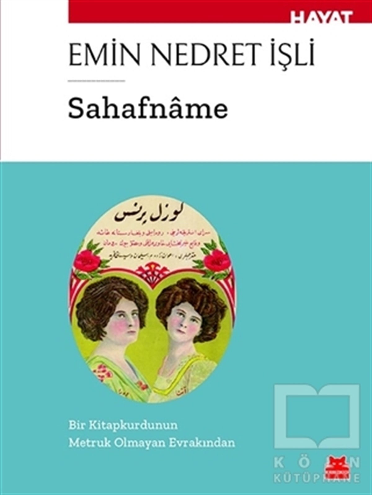 Emin Nedret İşliAraştırma-İnceleme-ReferansSahafname