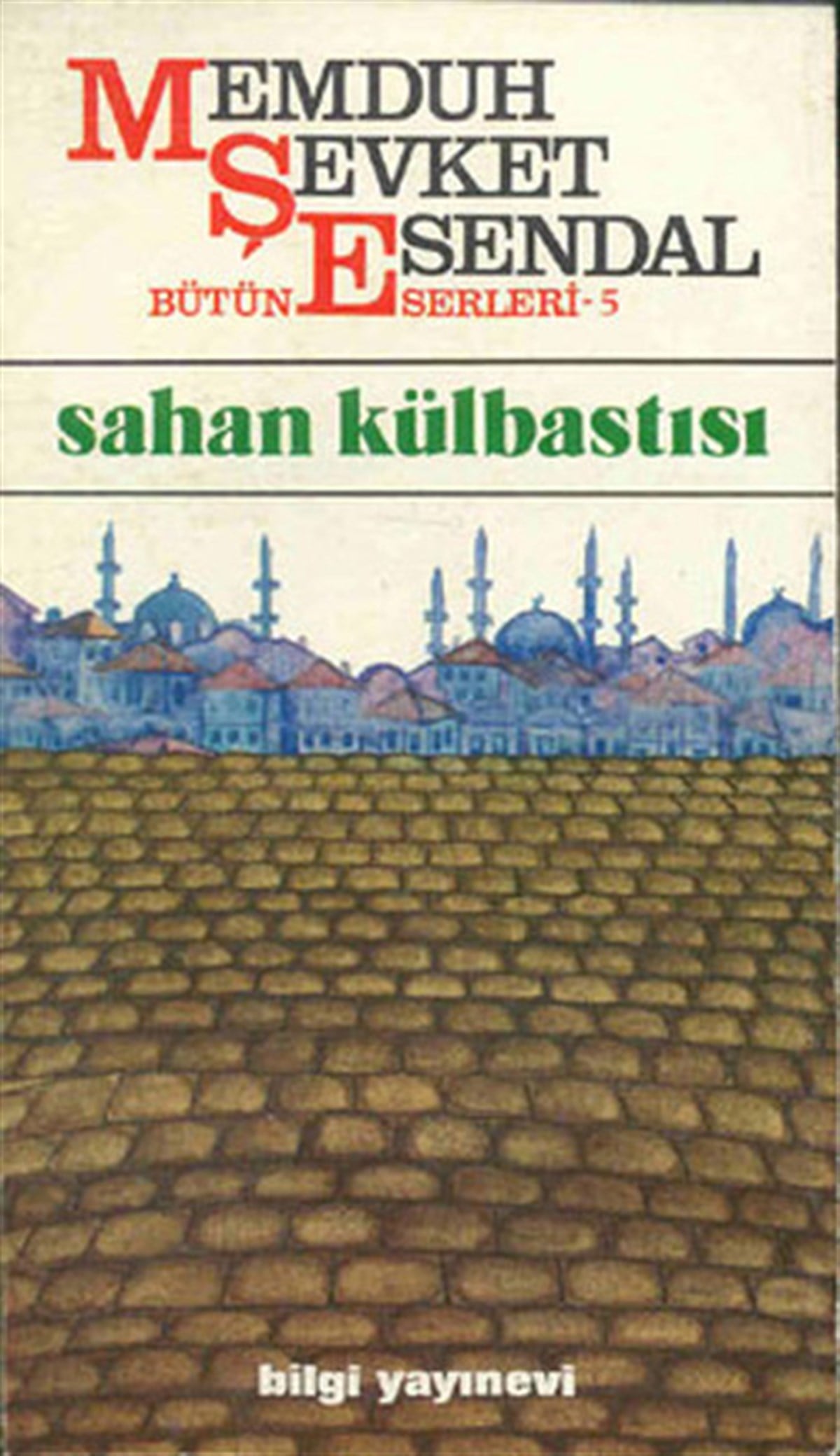 Memduh Şevket EsendalTürk KlasikSahan Külbastısı