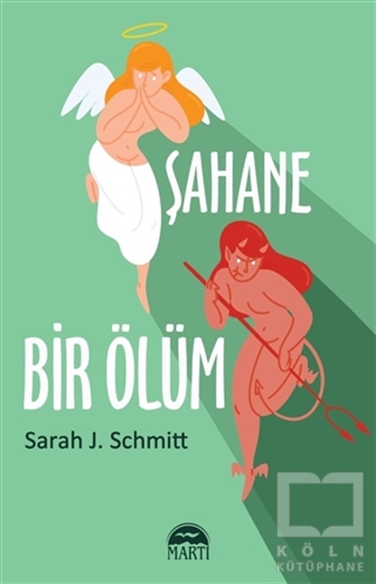 Sarah J. SchmittFantastik Kitaplar & Fantastik RomanlarŞahane Bir Ölüm