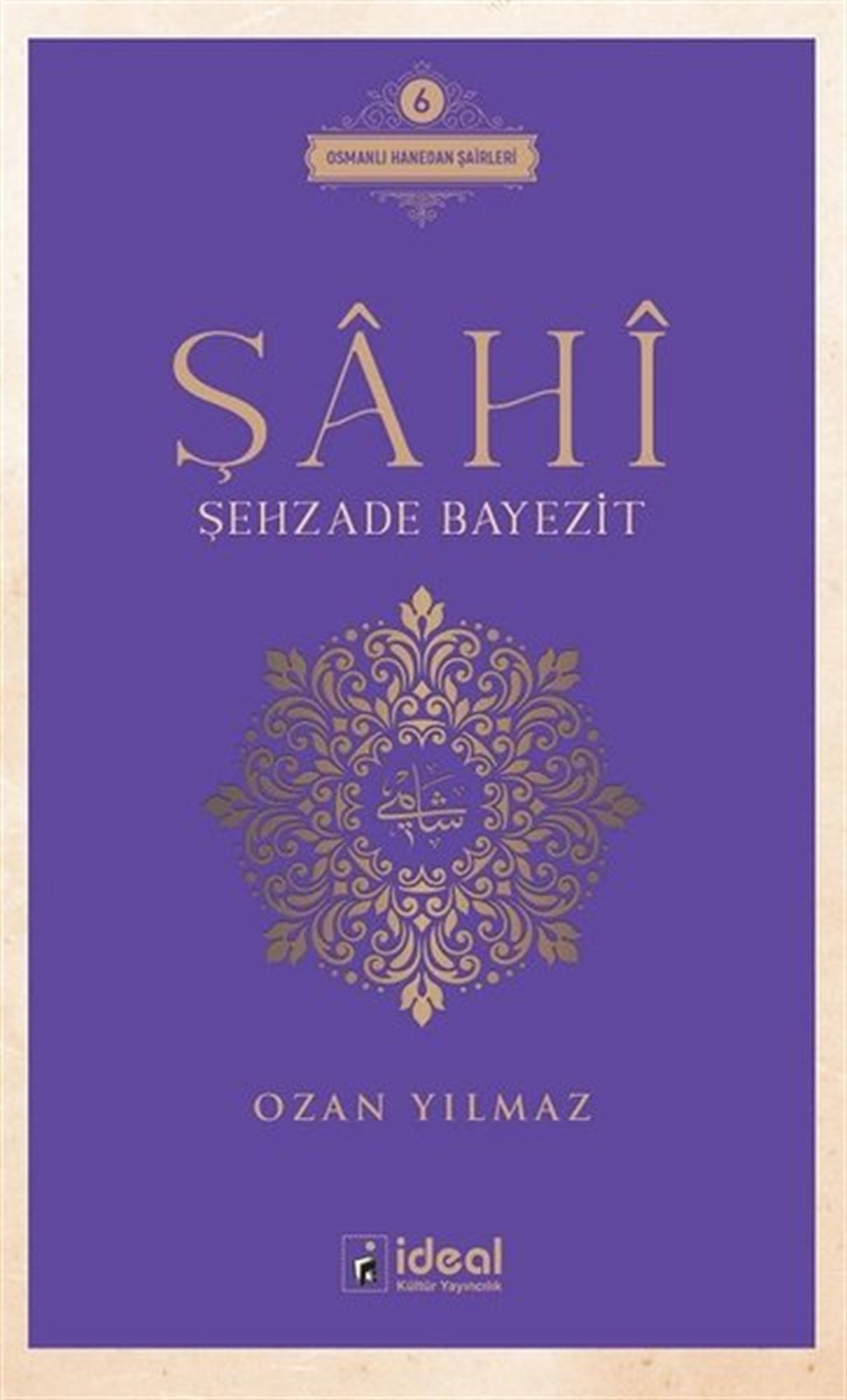 Ozan YılmazEleştiri & Kuram & İnceleme KitaplarıŞahi - Şehzade Bayezit