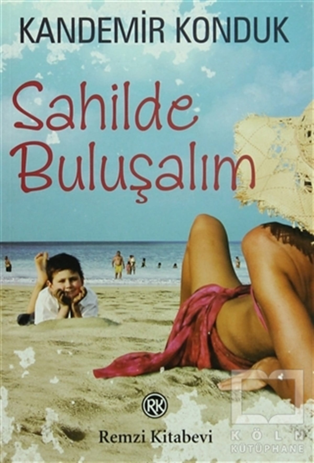 Kandemir KondukTürk EdebiyatıSahilde Buluşalım