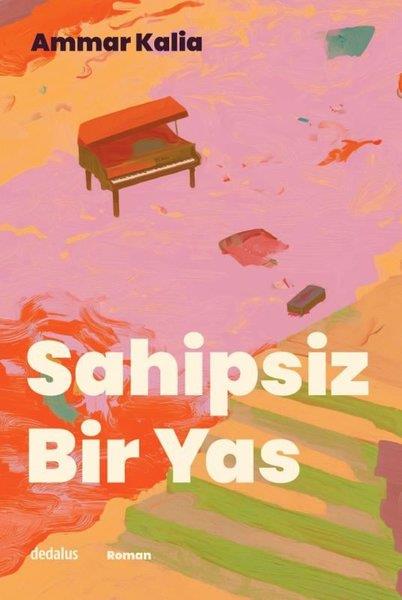 Ammar KaliaDünya RomanSahipsiz Bir Yas