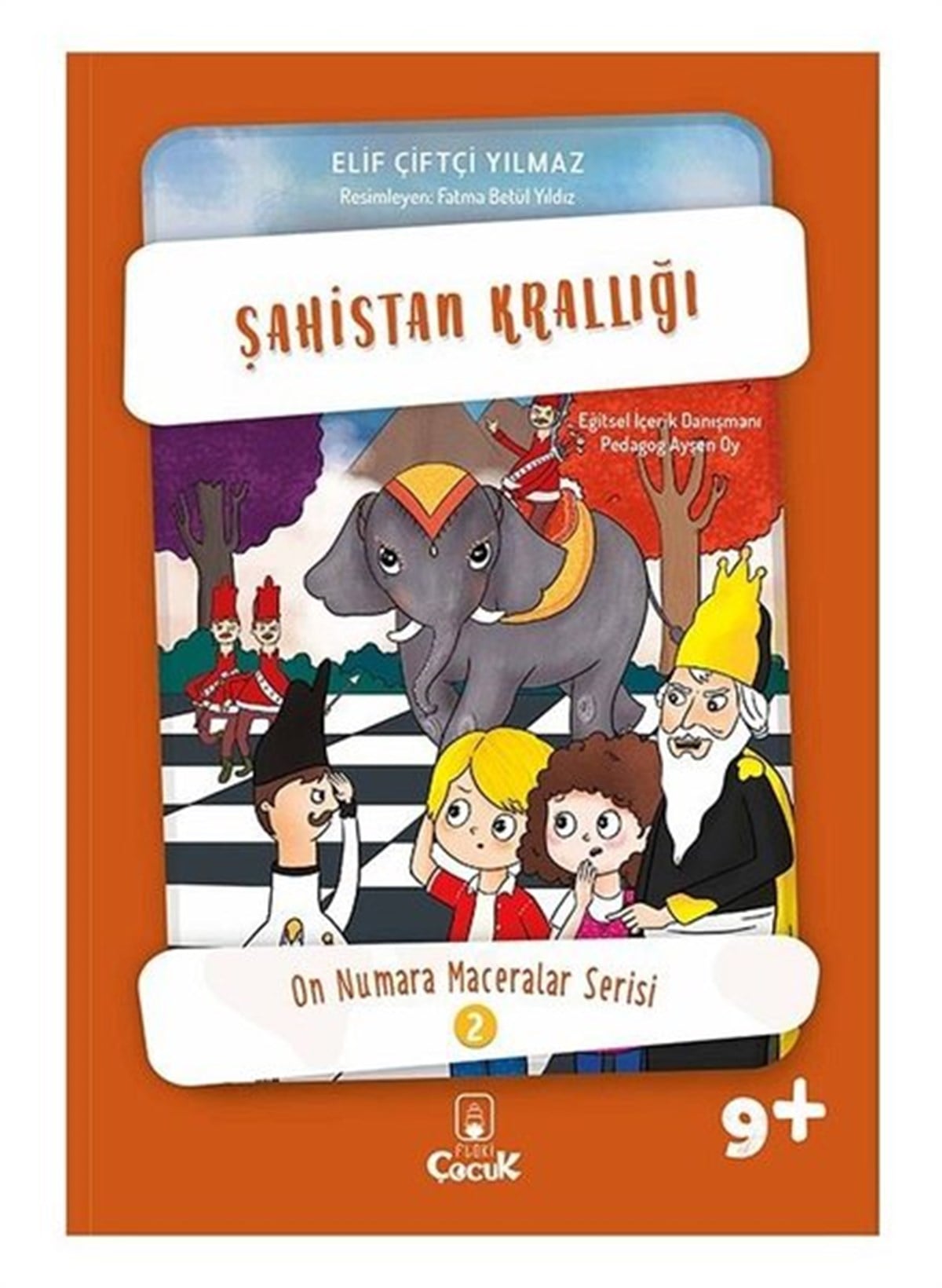 Elif Çiftçi YılmazÇocuk Gençlik RomanlarıŞahistan Krallığı