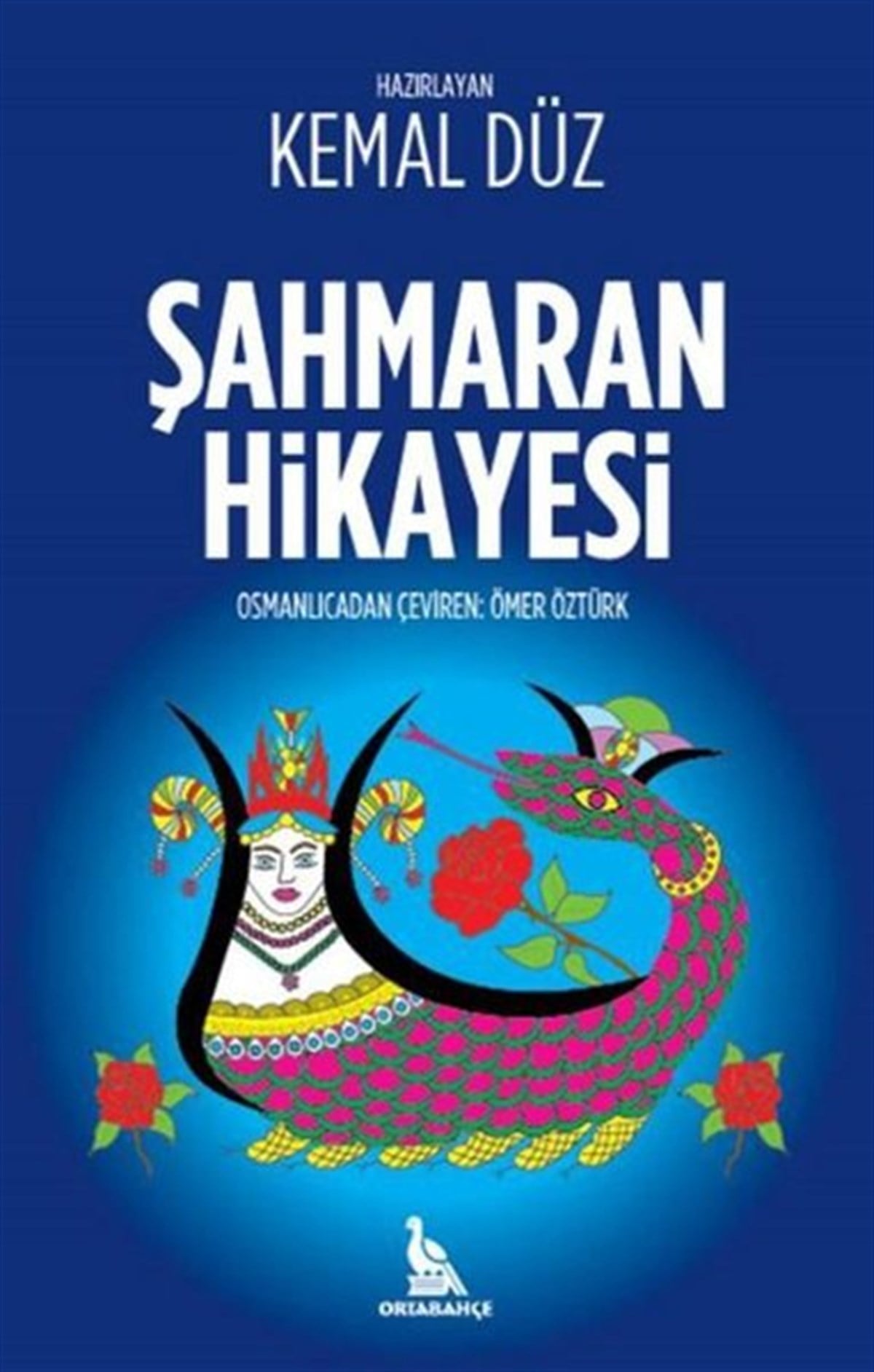 KolektifDünya RomanŞahmaran Hikayesi