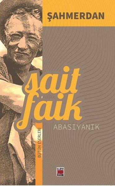 Sait Faik AbasıyanıkTürk RomaniŞahmerdan