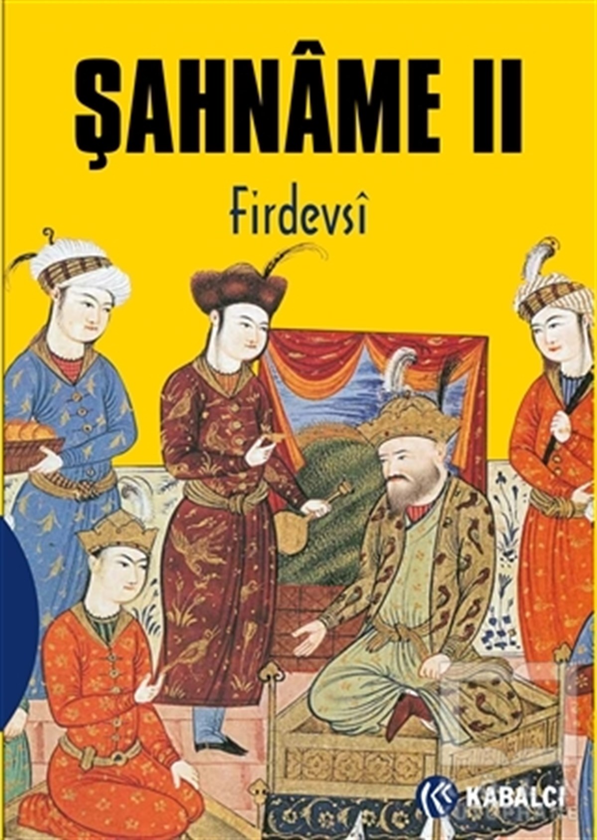 FirdevsiEfsane & Destan KitaplarıŞahname 2