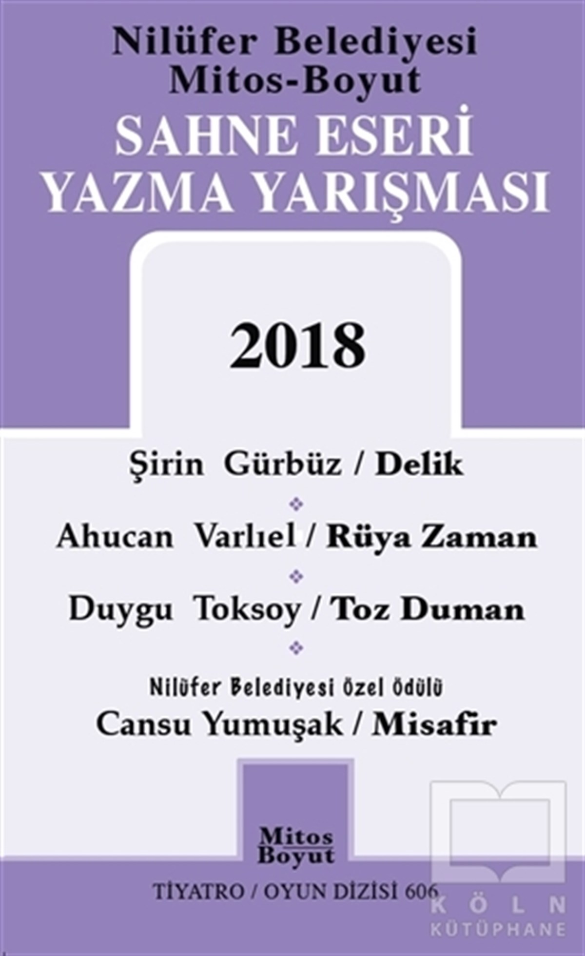 Şirin GürbüzOyunSahne Eseri Yazma Yarışması 2018