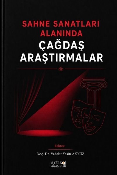 KolektifTiyatro TekniğiSahne Sanatları Alanında Çağdaş Araştırmalar