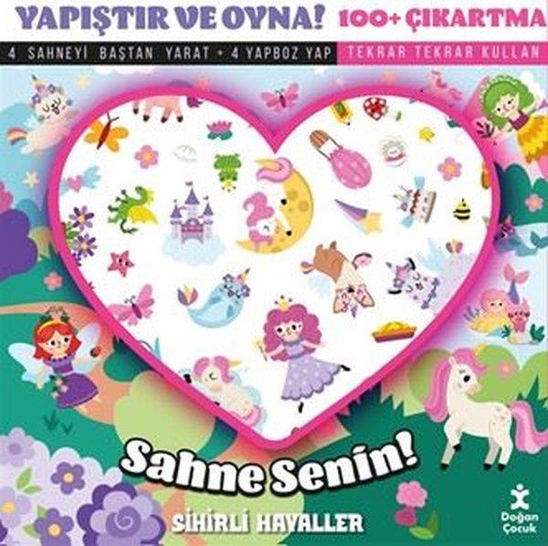 KolektifEgitim Etkinlik KitaplariSahne Senin! Sihirli Hayaller - Yapıştır ve Oyna! + 100 Çıkartma