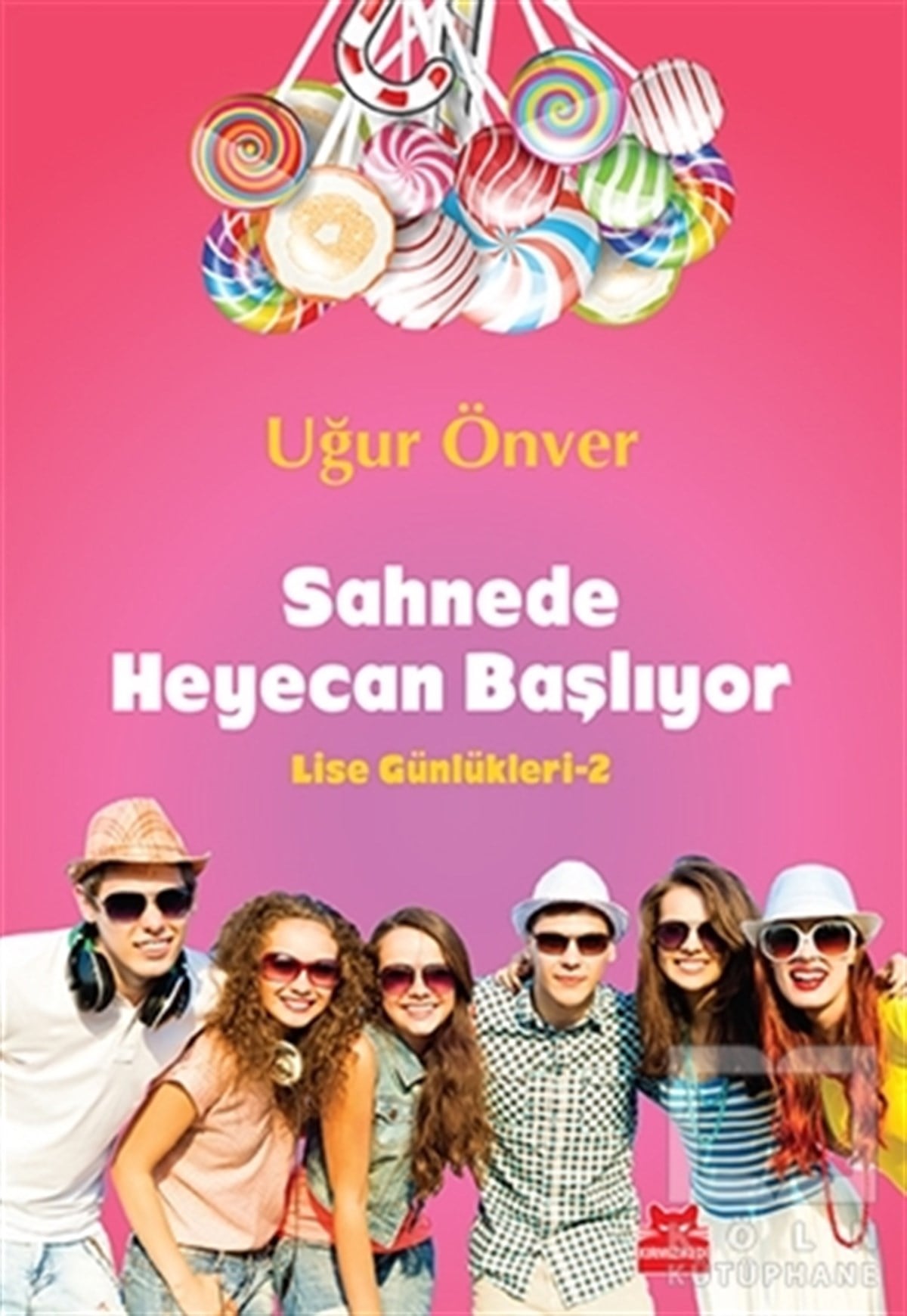 Uğur ÖnverGençlik EdebiyatıSahnede Heyecan Başlıyor