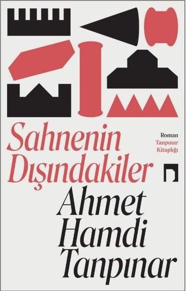 Ahmet Hamdi TanpınarTürk KlasikleriSahnenin Dışındakiler