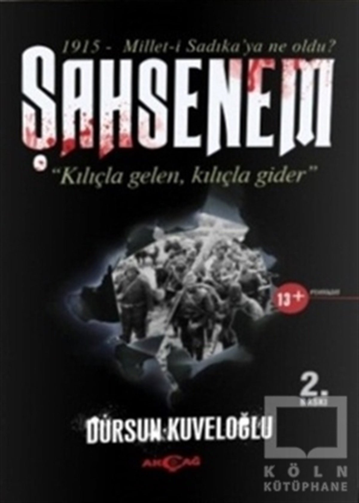 Dursun KuveloğluTarihsel RomanlarŞahsenem