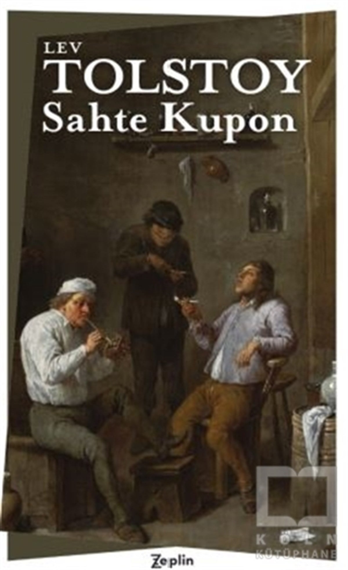 Lev Nikolayeviç TolstoyÖyküSahte Kupon