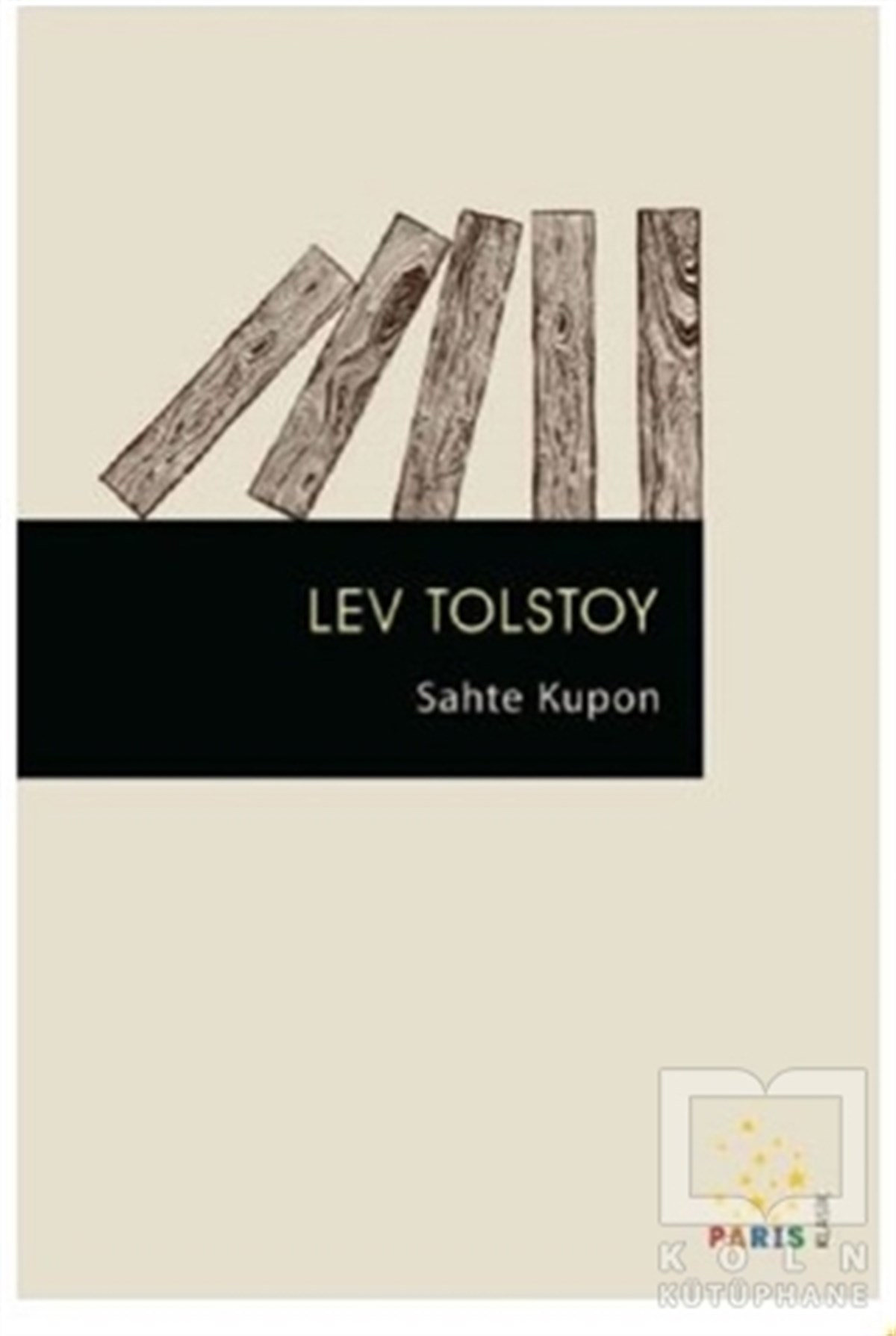 Lev TolstoyÖyküSahte Kupon