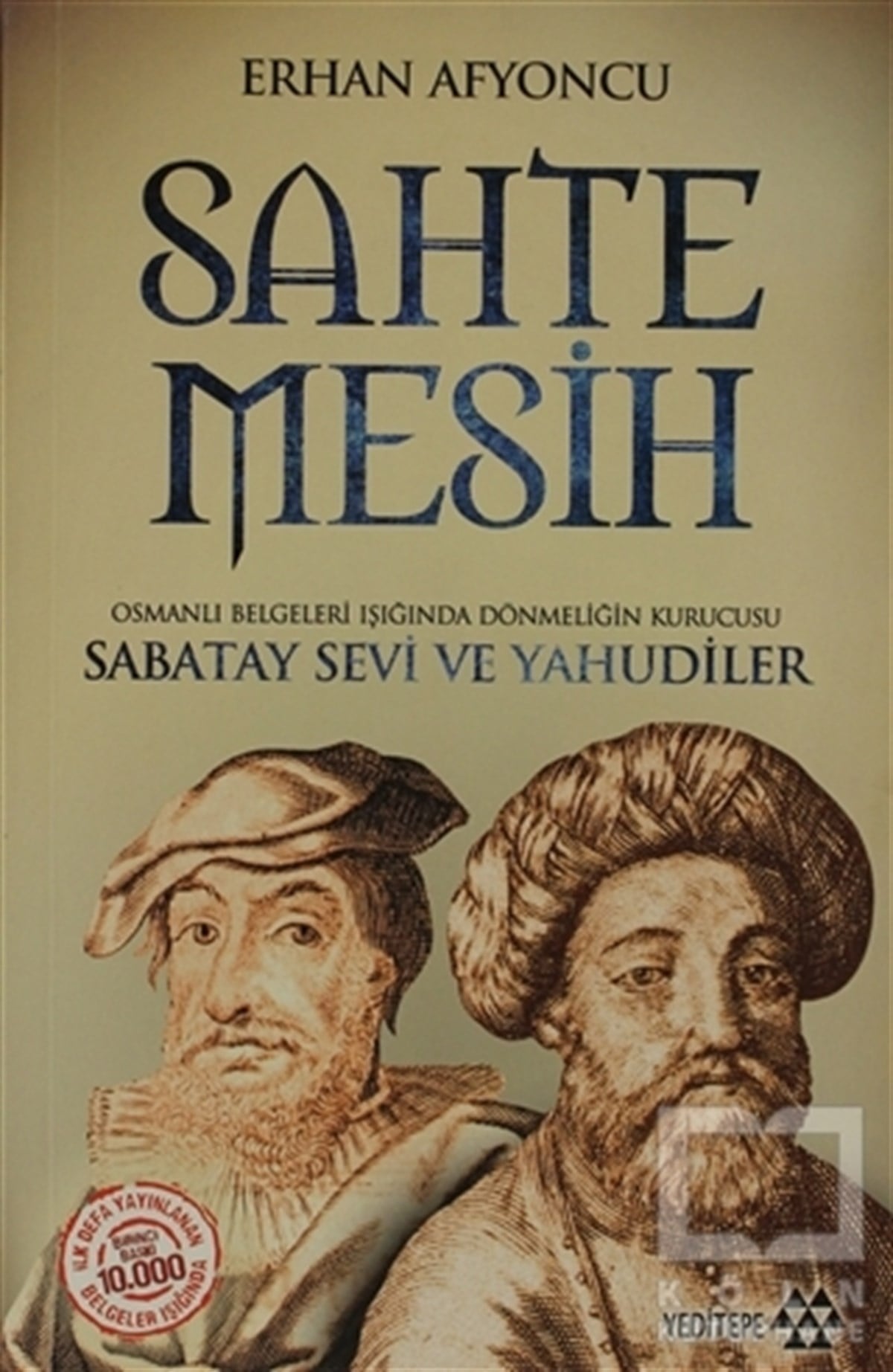 Erhan AfyoncuAraştırma - İncelemeSahte Mesih