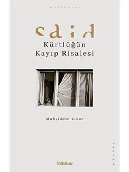 Muhyiddin ZinarEtnolojiSaid - Kürtlüğün Kayıp Risalesi