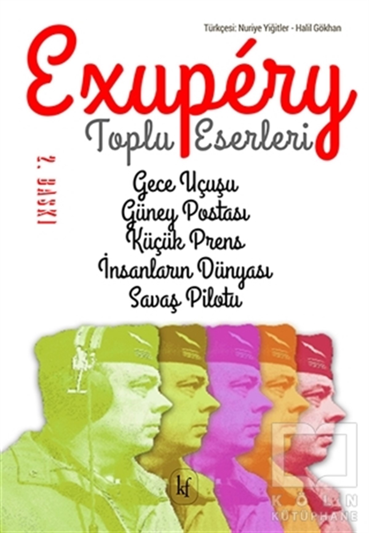 Antoine de Saint-ExuperyRomanSaint Exupery Toplu Eserleri