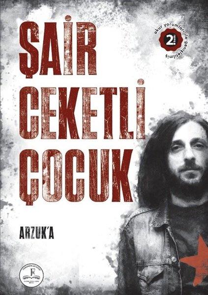 Arzuk'aSanatçılarŞair Ceketli Çocuk