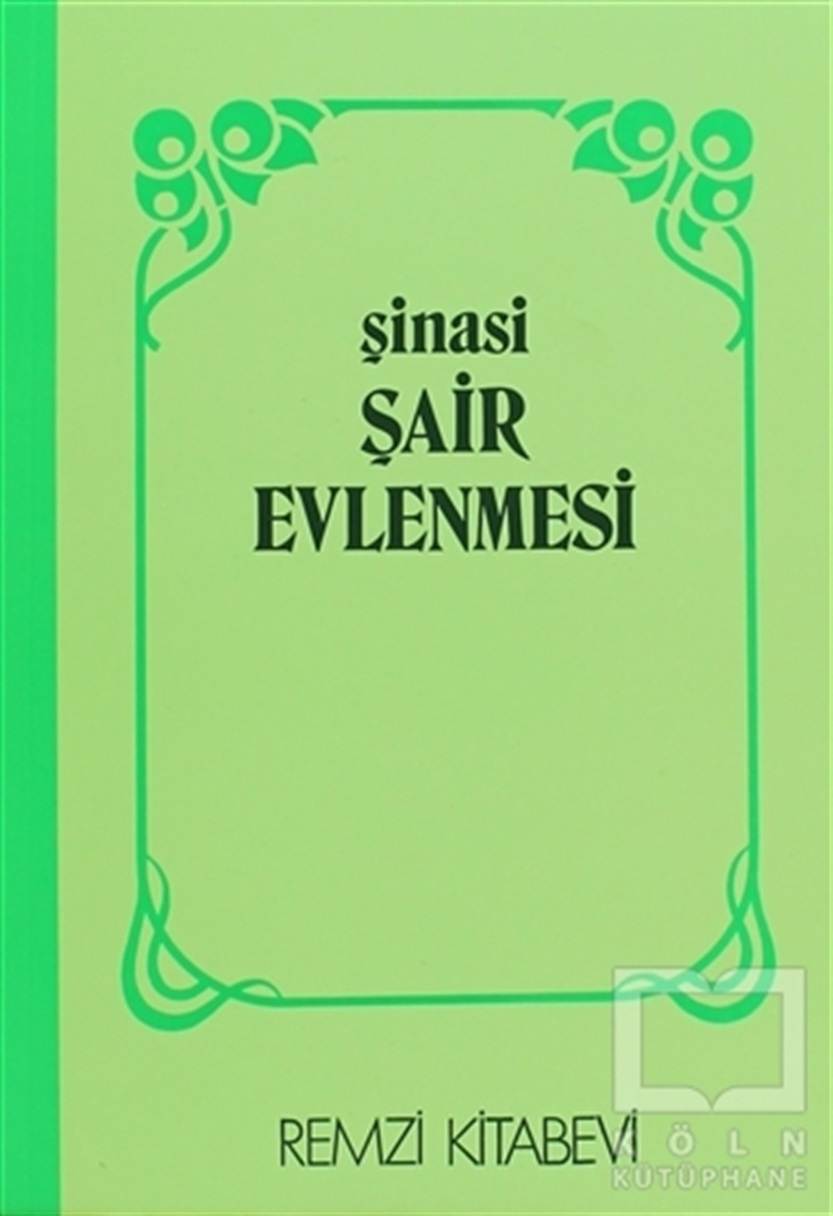 ŞinasiSenaryoŞair Evlenmesi