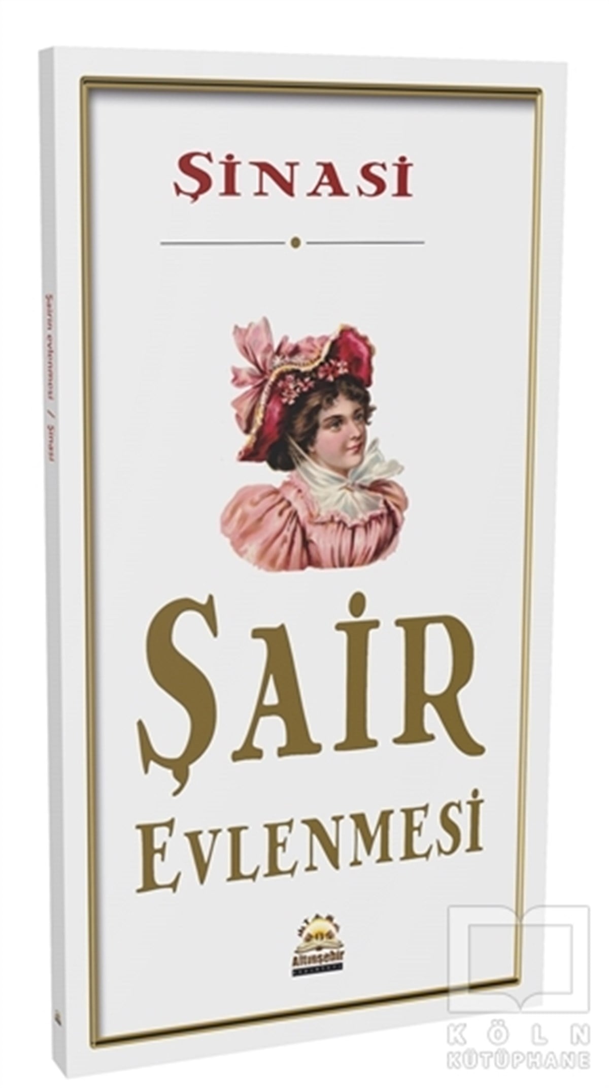 ŞinasiSenaryo KitaplarıŞair Evlenmesi