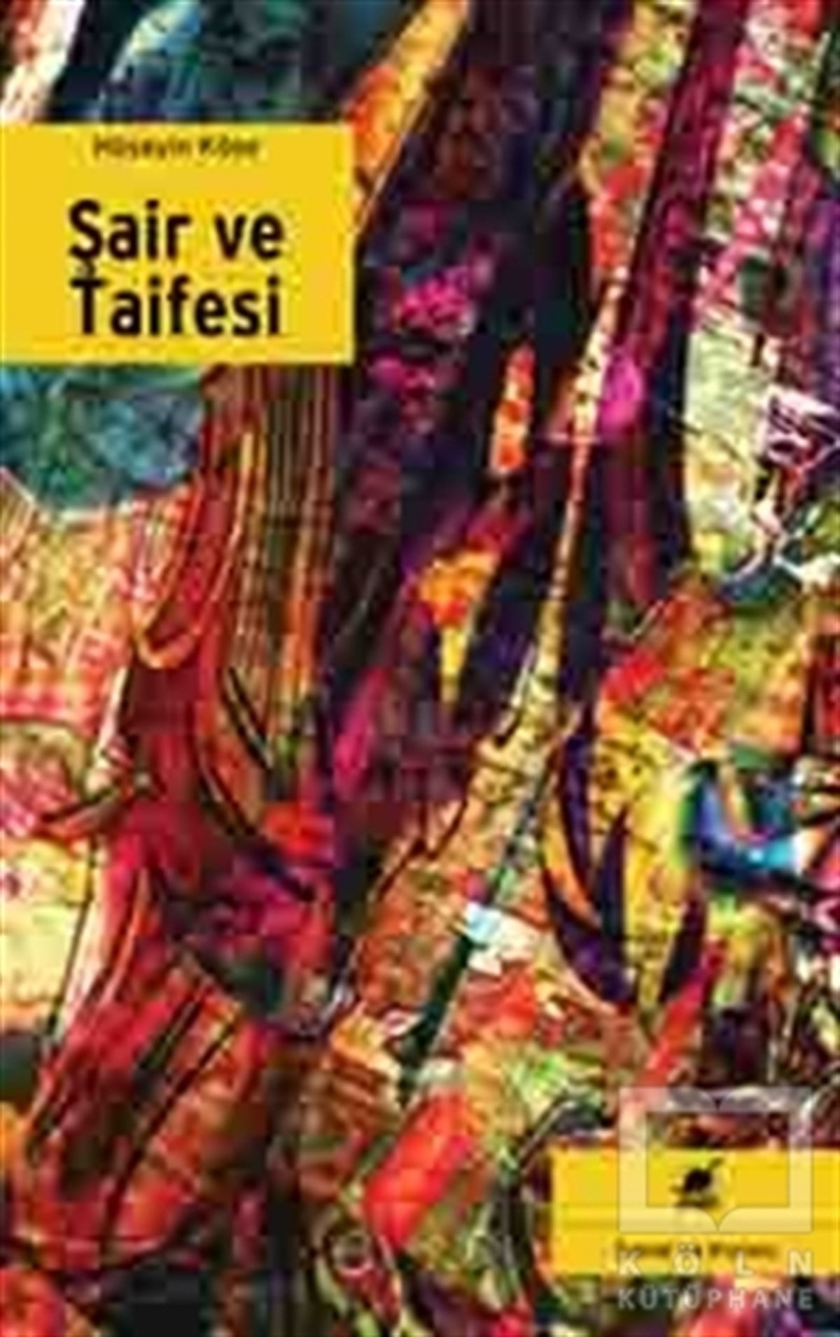 Hüseyin KöseDenemeŞair ve Taifesi