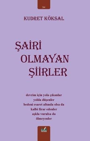 Kudret KöksalTürk ŞiiriŞairi Olmayan Şiirler